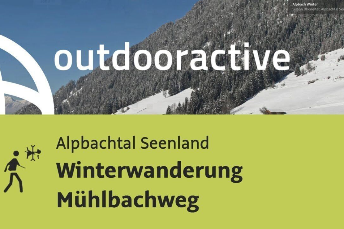 Winterwanderung im Alpbachtal Seenland: Winterwanderung Mühlbachweg