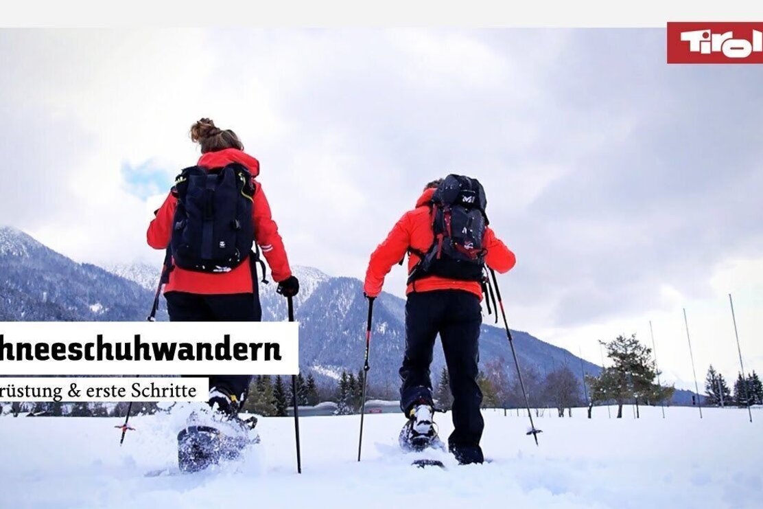 Schneeschuhwandern in Tirol – Winterwandern ⛷